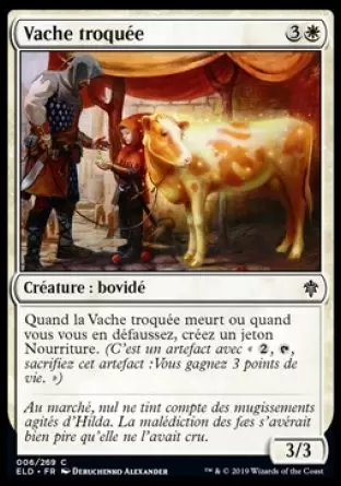 Le trône d\'Eldraine - Vache troquée