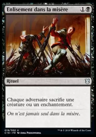 Commander 2019 - Enlisement dans la misère