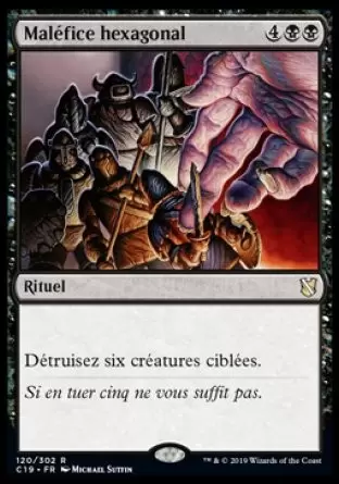 Commander 2019 - Maléfice hexagonal