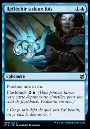 Commander 2019 - Réfléchir à deux fois