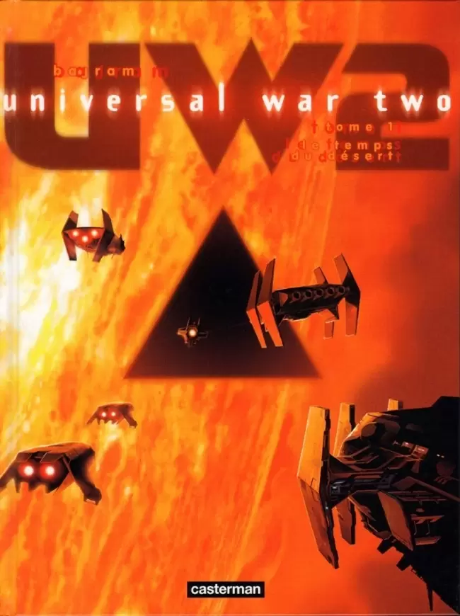 Universal War Two - Le temps du désert