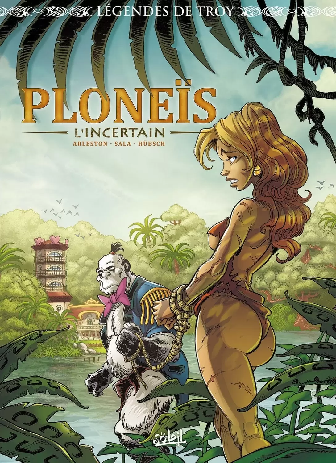 Légendes de Troy - Ploneïs L\'incertain