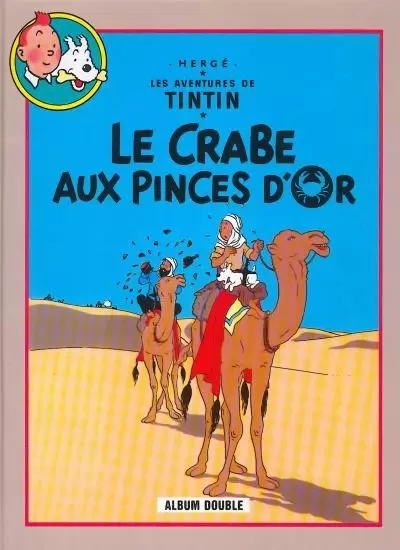 Les aventures de Tintin - Le crabe aux pinces d\'or / Tintin au pays de l\'or noir