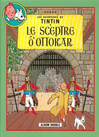 Les aventures de Tintin - Le sceptre d\'Ottokar / L\'affaire Tournesol