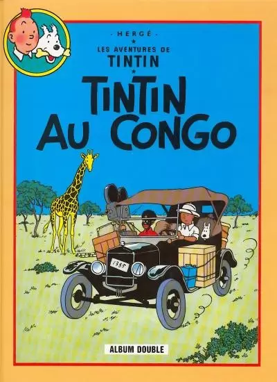 Les aventures de Tintin - Tintin au Congo / Tintin en Amérique