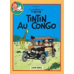 Tintin au Congo / Tintin en Amérique