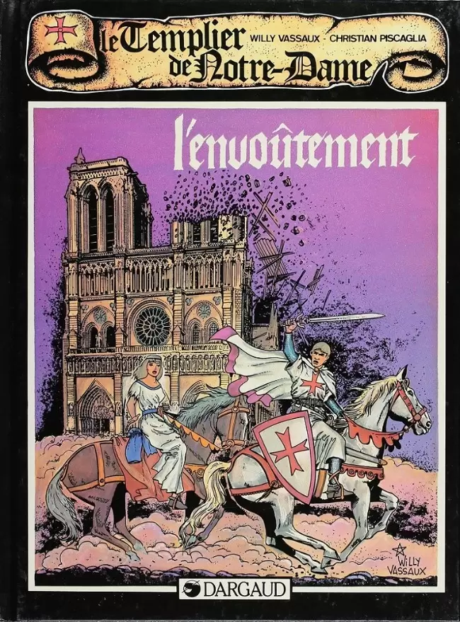 Le templier de Notre Dame - L\'envoûtement