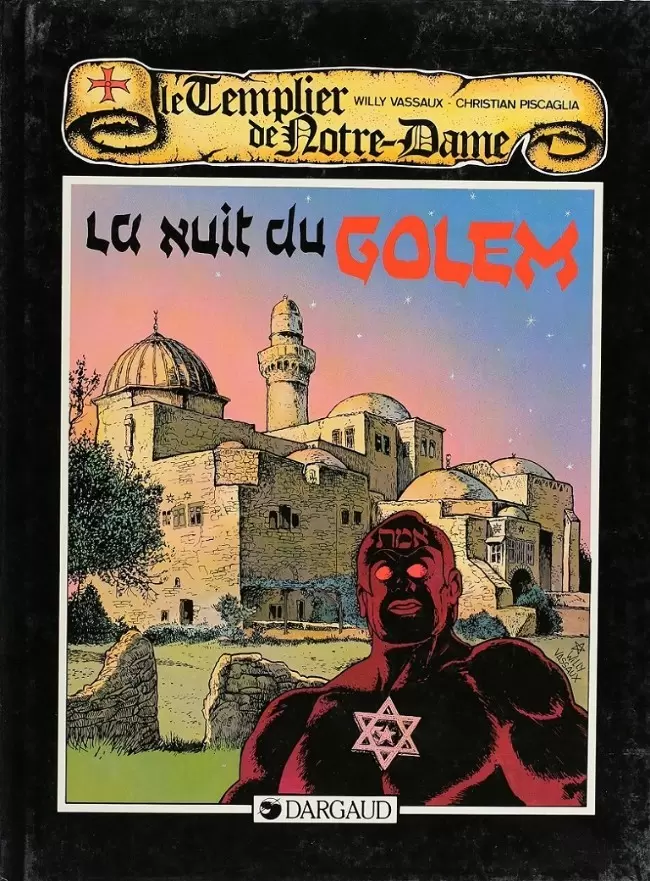 Le templier de Notre Dame - La nuit du Golem