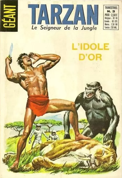 Tarzan Géant - L\'idole d\'or + La petite guerre du Kalahari