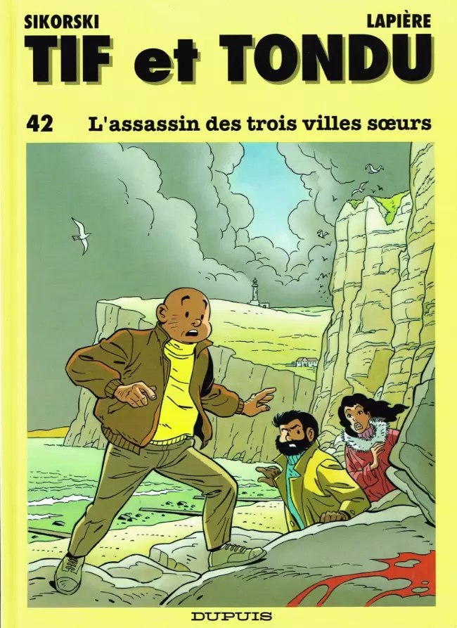 Tif et Tondu - L\'assassin des trois villes sœurs