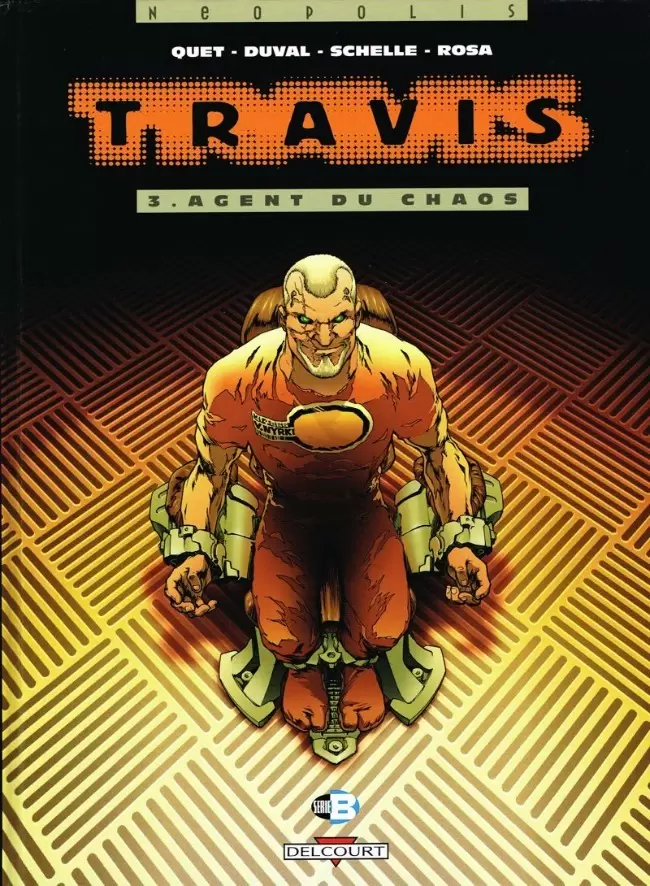 Travis - Agent du chaos