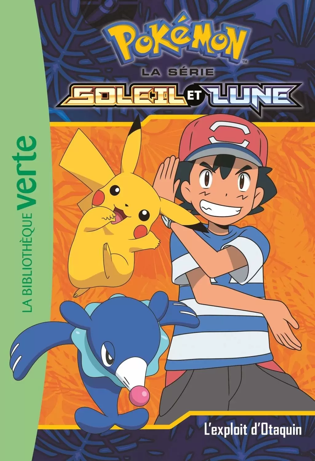 Pokémon Soleil et Lune - L\'exploit d\'Otaquin