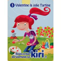 Valentine La Jolie Tartine