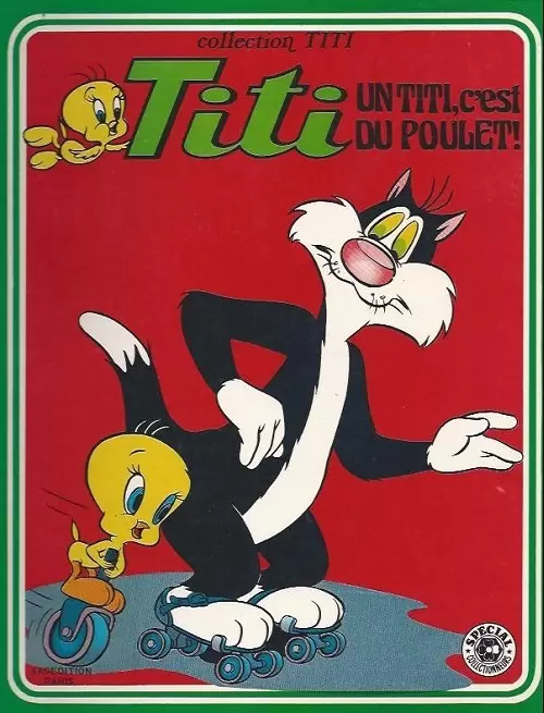 Titi - Titi - Un titi, c\'est du poulet