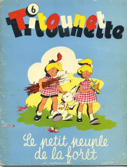 Titounet et Titounette - Le petit peuple de la forêt