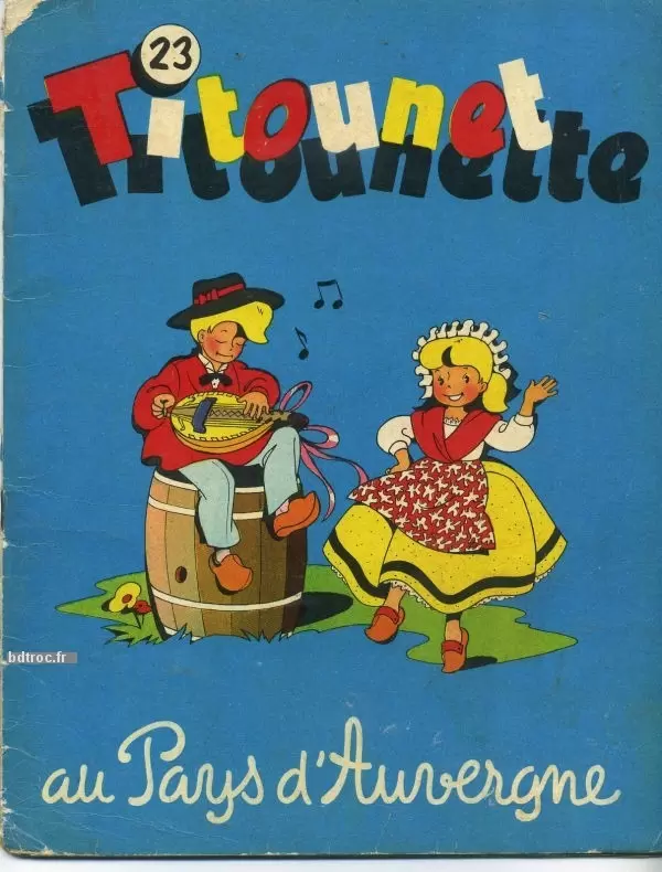 Titounet et Titounette - Titounet Titounette au pays d\'Auvergne