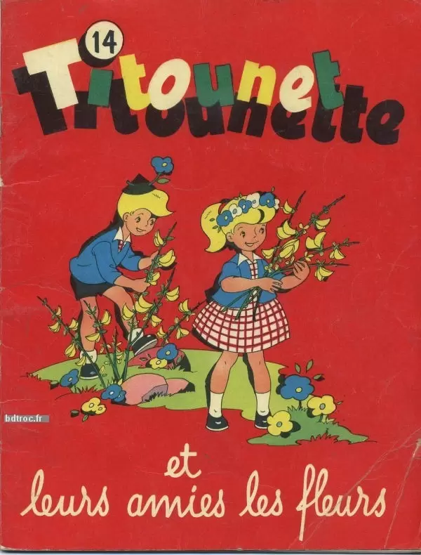 Titounet et Titounette - Titounet Titounette et leurs amies les fleurs