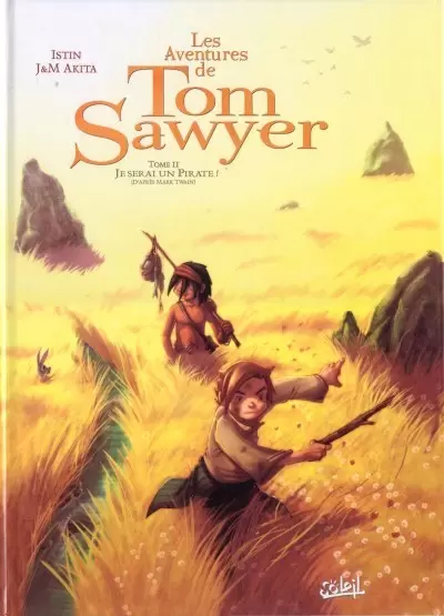 Tom Sawyer - Je serai un pirate !