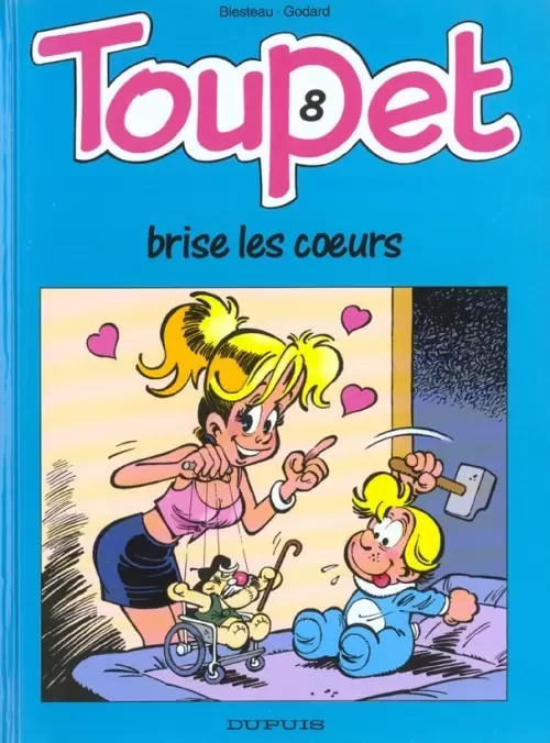 Toupet - Toupet brise les cœurs