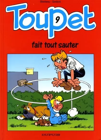 Toupet - Toupet fait tout sauter