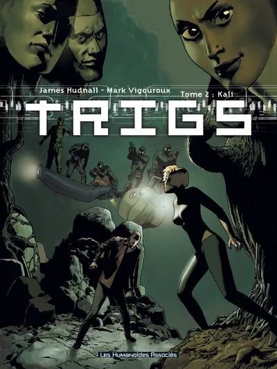 Trigs - Kali