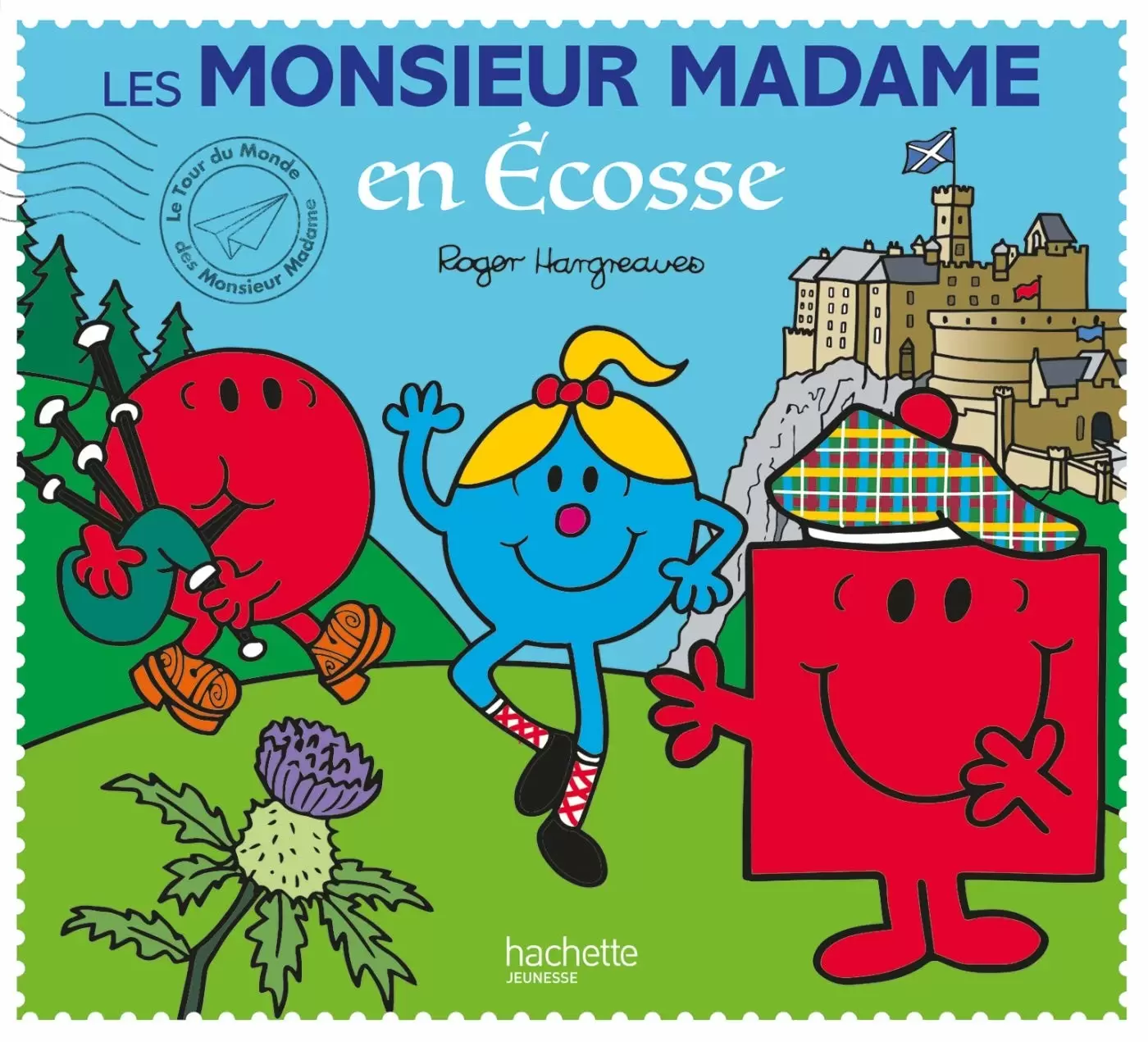 Aventures Monsieur Madame - Les Monsieur Madame en Écosse