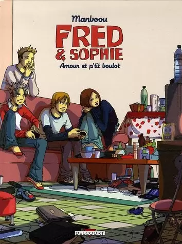 Fred et Sophie - Amour et p\'tit boulot