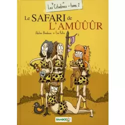 Le safari de l'amûûûr
