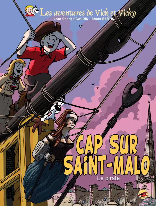 Les aventures de Vick et Vicky - Cap sur Saint-Malo - Le pirate