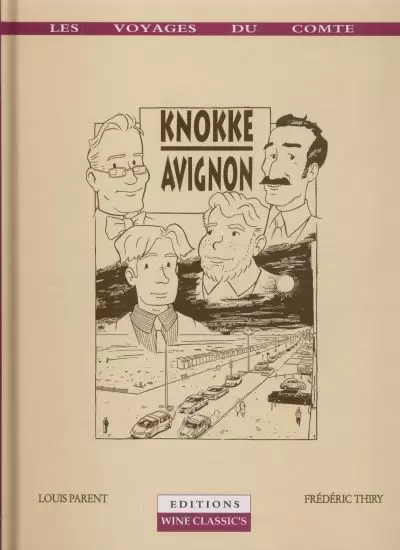 Les voyages du Comte - Knokke - Avignon