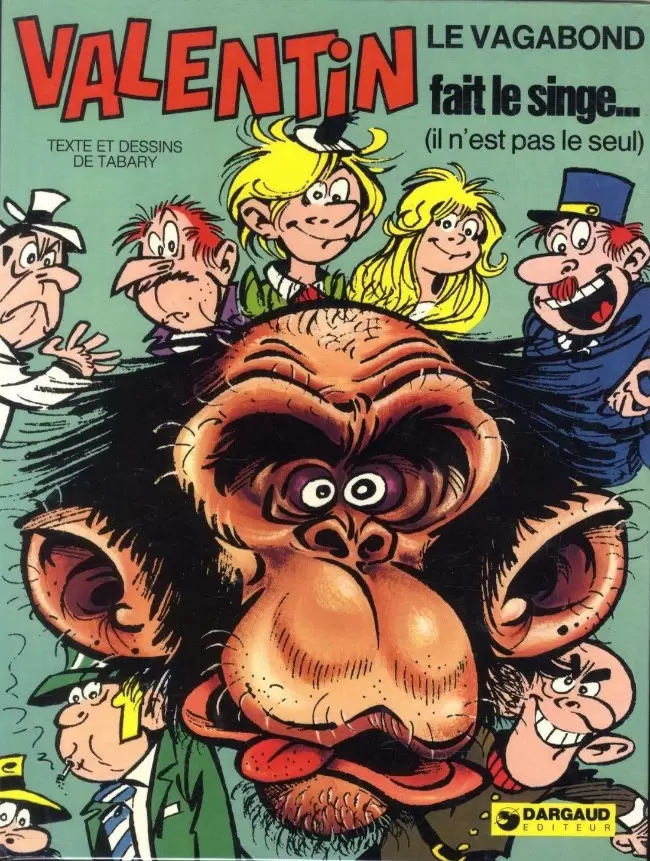 Valentin le vagabond - Valentin fait le singe