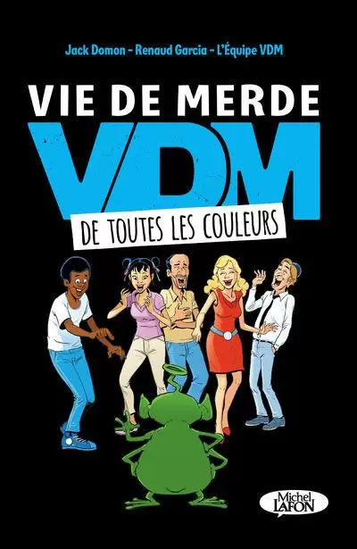 Vie de merde - Vie de merde