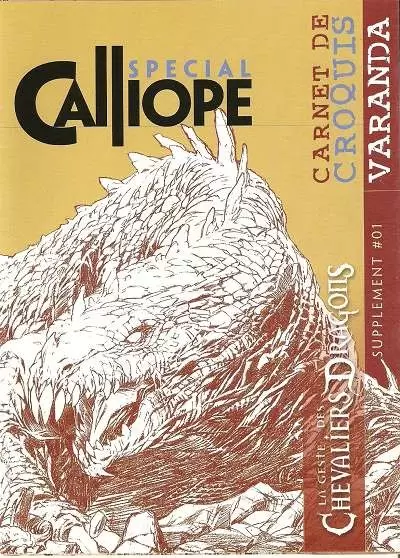 La Geste des Chevaliers Dragons - Carnet de croquis - Varanda - Calliope spécial