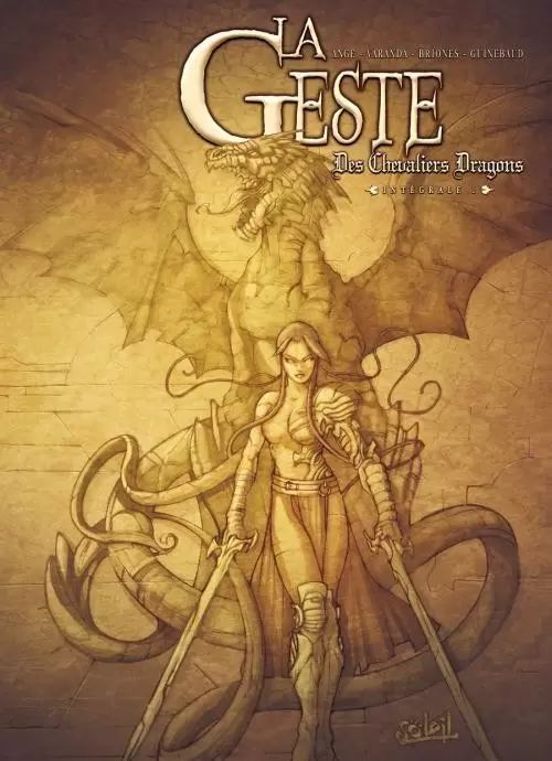 La Geste des Chevaliers Dragons - Intégrale 1