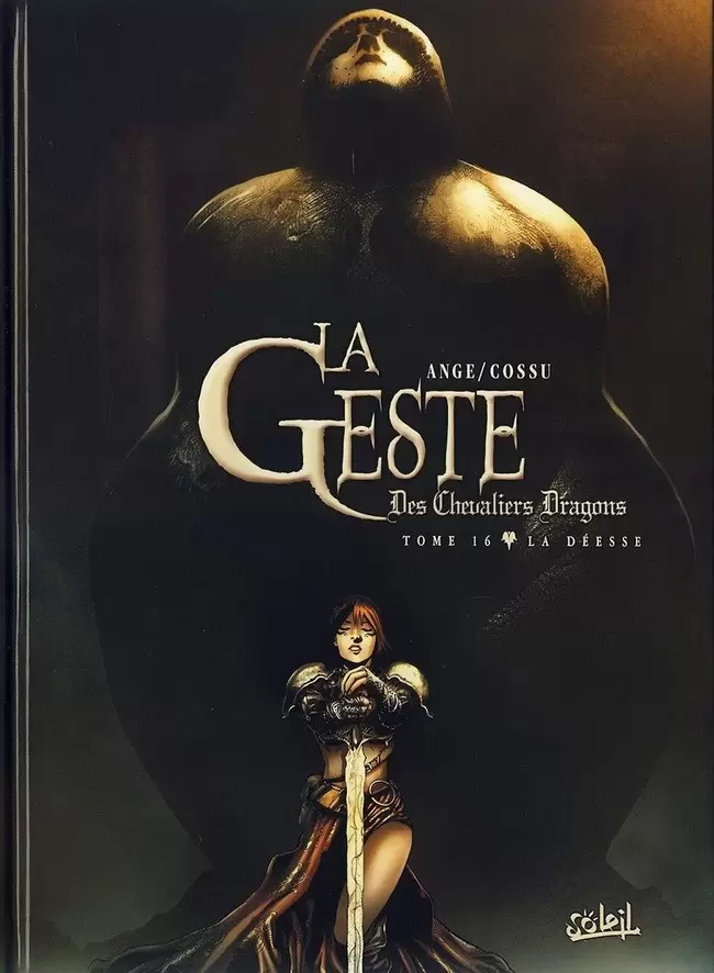 La Geste des Chevaliers Dragons - La Déesse