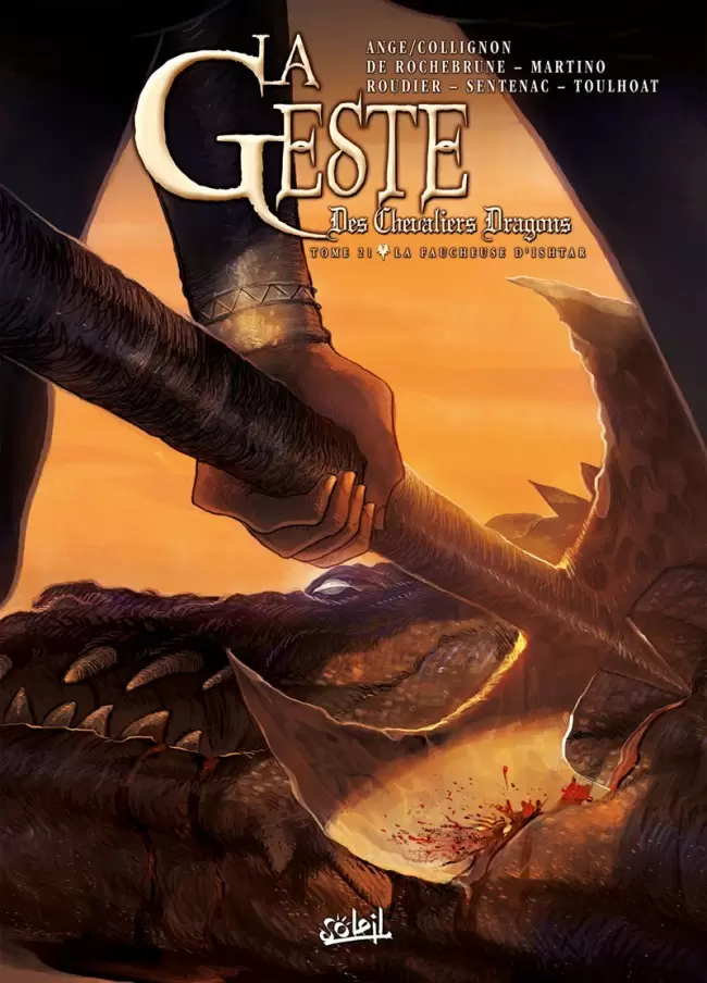 La Geste des Chevaliers Dragons - La Faucheuse d\'Ishtar