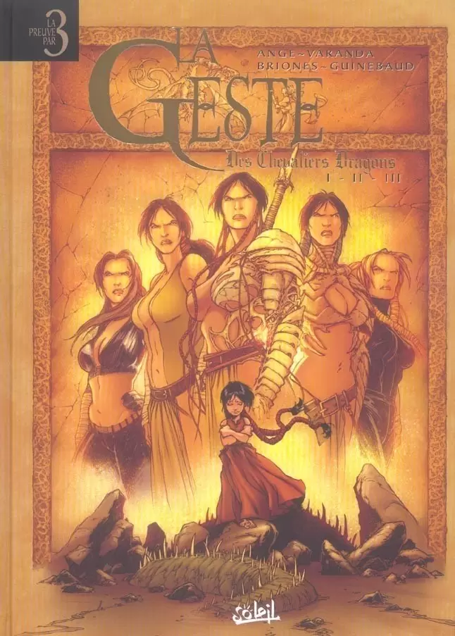 La Geste des Chevaliers Dragons - La geste des Chevaliers Dragons (T1 à T3)