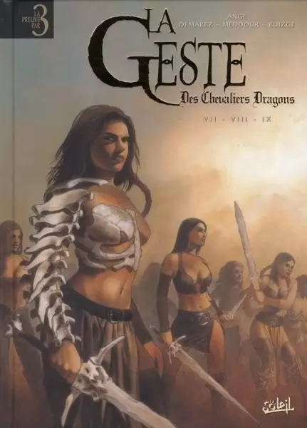 La Geste des Chevaliers Dragons - La geste des Chevaliers Dragons (T7 à T9)