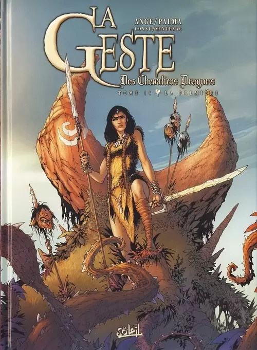 La Geste des Chevaliers Dragons - La Première