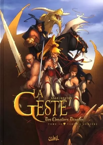 La Geste des Chevaliers Dragons - Vers la lumière
