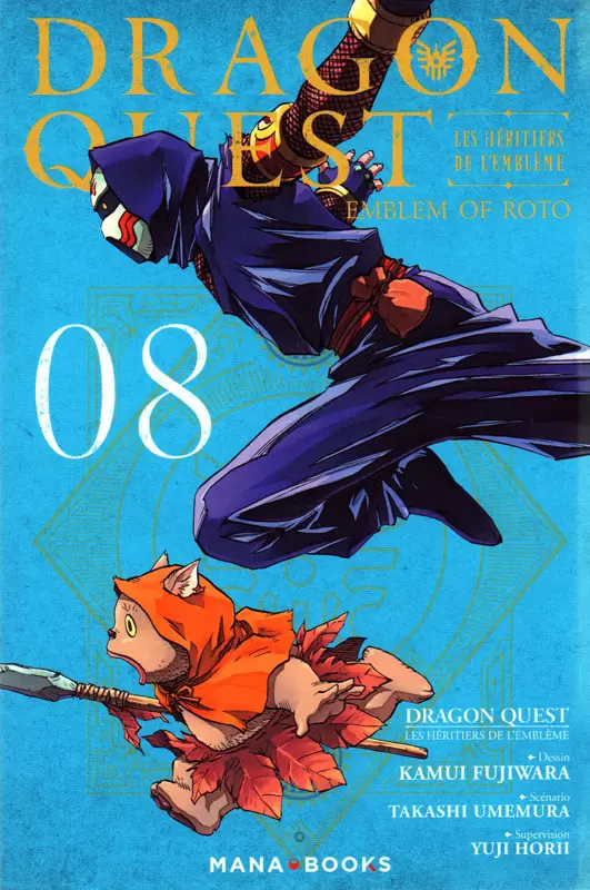 Dragon Quest - Emblem of Roto - Les Héritiers de l\'Emblème - Tome 8