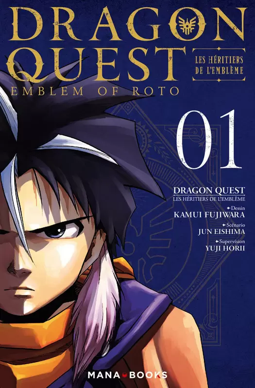 Dragon Quest - Emblem of Roto - Les Héritiers de l\'Emblème - Tome 1