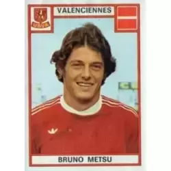 Bruno Metsu - Valenciennes-Anzin