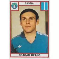 Dragan Dzajic - Bastia