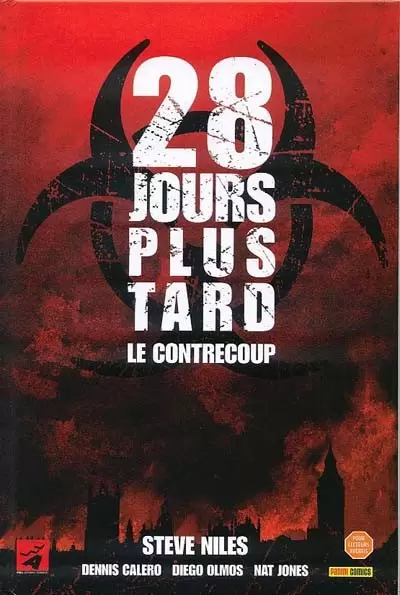 28 jours plus tard - Le contrecoup