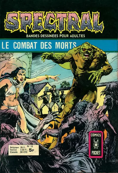 Spectral -1ère série (Comics Pocket) - La Créature du Marais - Le combat des morts