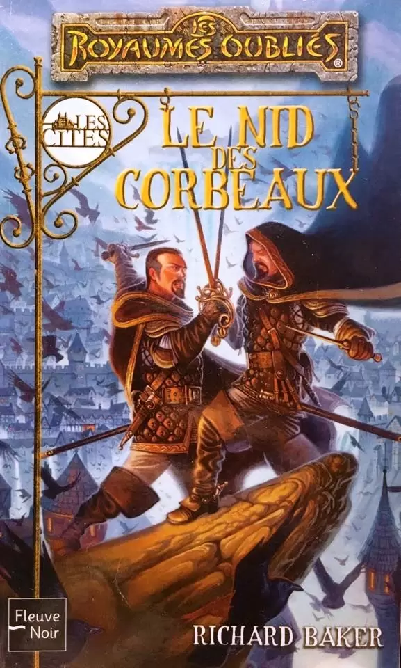 Les Royaumes Oubliés - Le nid des corbeaux