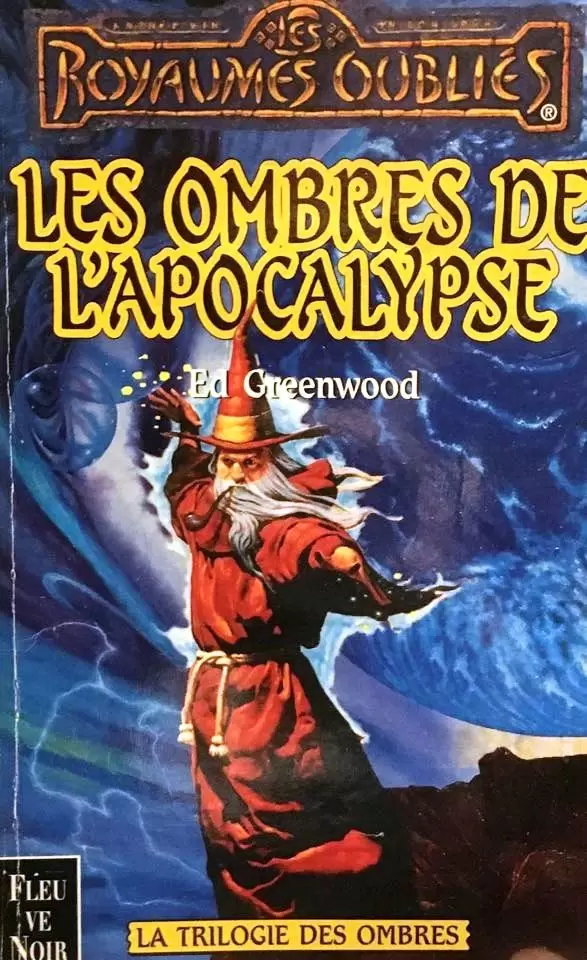 Les Royaumes Oubliés - Les Ombres de l\'Apocalypse