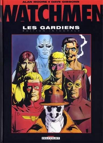 Watchmen - Les Gardiens - Les Gardiens