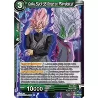 Goku Black SS Rosé, un Plan délicat